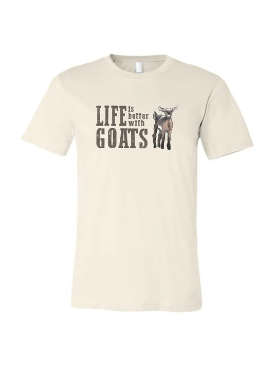 "Life is better with Goats!" T-shirt